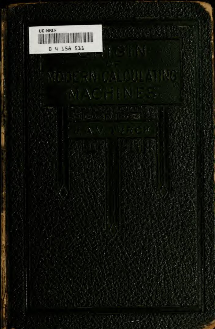 Cover of Origin of Modern Calculating Machines: A Chronicle of the Evolution of the Principles
