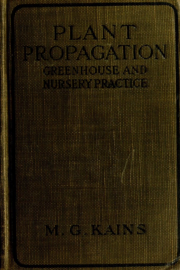 Cover of Plant Propagation: Greenhouse and Nursery Practice
