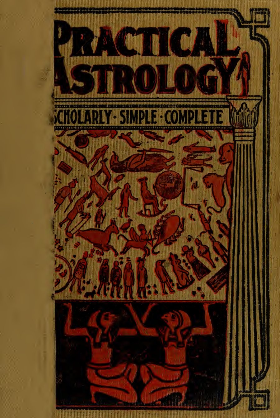 Cover of Practical Astrology: A Simple Method of Casting Horoscopes