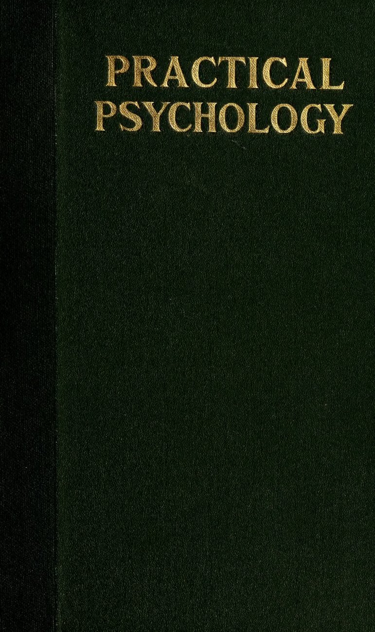 Cover of Practical Psychology: An Advanced Manual in the Science of Mental Development
