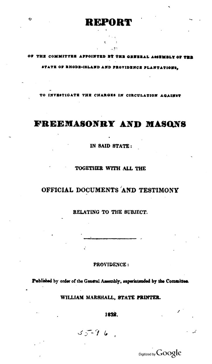 Cover of Report of the Committee Appointed at the General Assembly of the State of Rhode-Island and Providence Plantations, to Investigate the Charges in Circulation Against Freemasonry and Masons