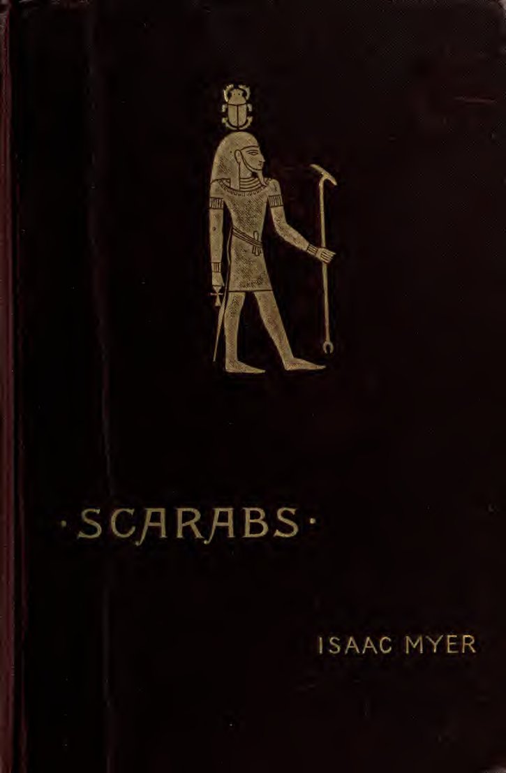 Cover of Scarabs: The History, Manufacture and Religious Symbolism of the Scarabaeus in Ancient Egypt, Phoenicia, Sardinia and Etruria