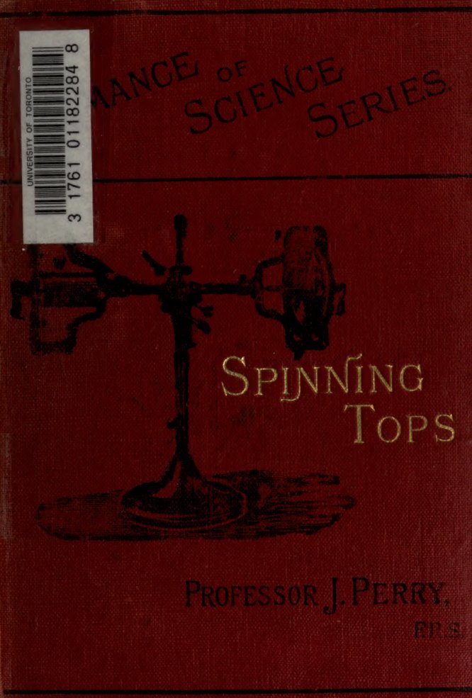 Cover of Spinning Tops: The Operatives' Lecture of the British Association Meeting at Leeds, 1890