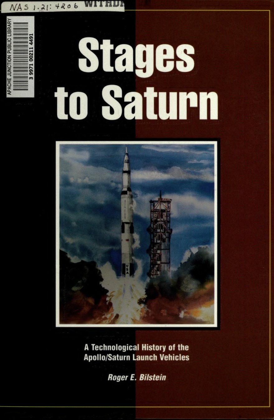 Cover of Stages to Saturn: A Technological History of the Apollo/Saturn Launch Vehicles (NASA SP-4206)
