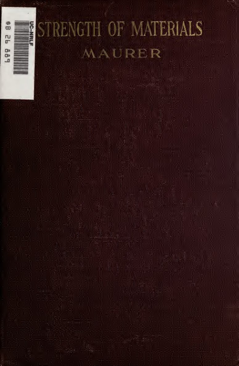 Cover of Strength of Materials: A Comprehensive Presentation of Scientific Methods