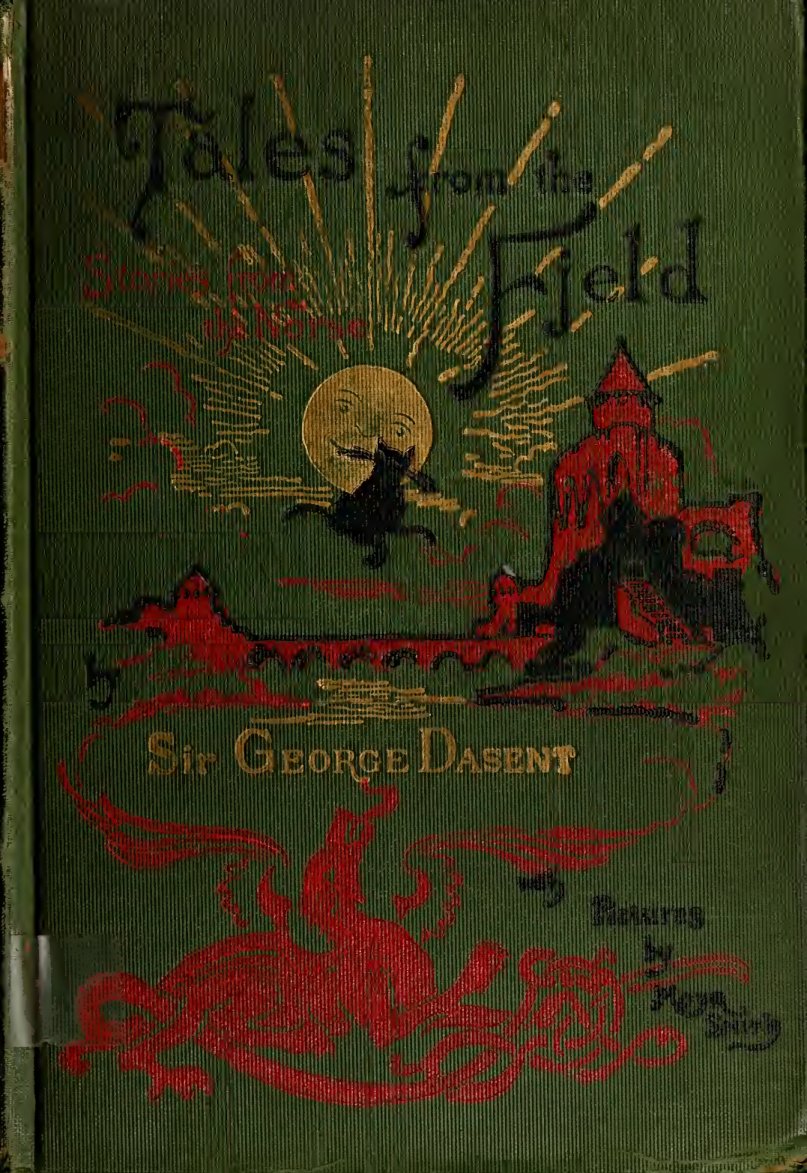 Cover of Tales from the Fjeld: A Second Series of Popular Tales from the Norse
