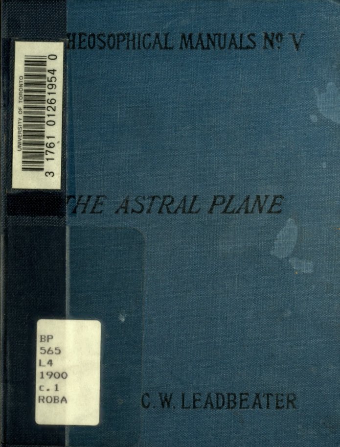 Cover of The Astral Plane: Its Scenery, Inhabitants, and Phenomena