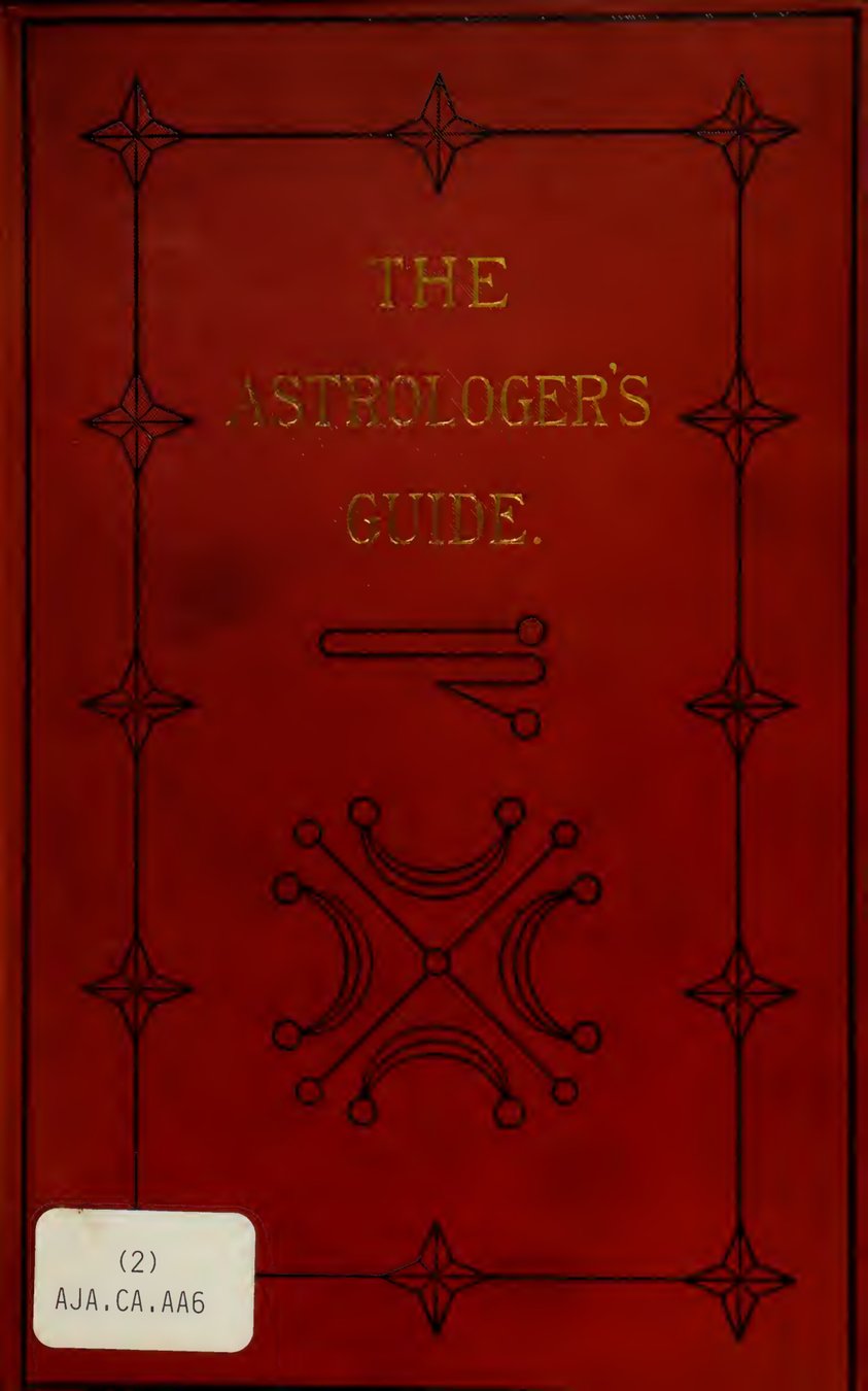 Cover of The Astrologer's Guide (Anima Astrologiae)
