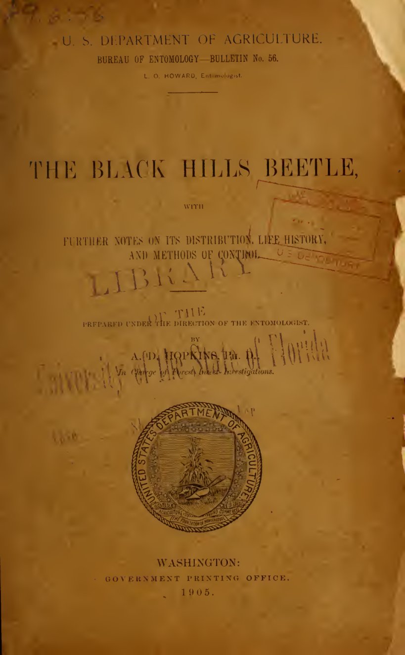 Cover of The Black Hills Beetle: With Further Notes on Its Distribution, Life History, and Methods of Control