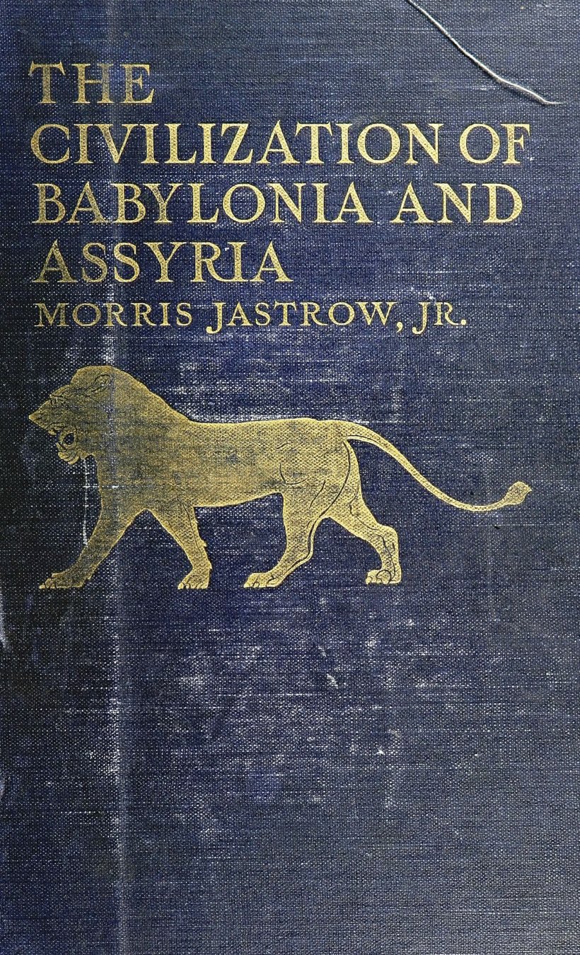 Cover of The Civilization of Babylonia and Assyria