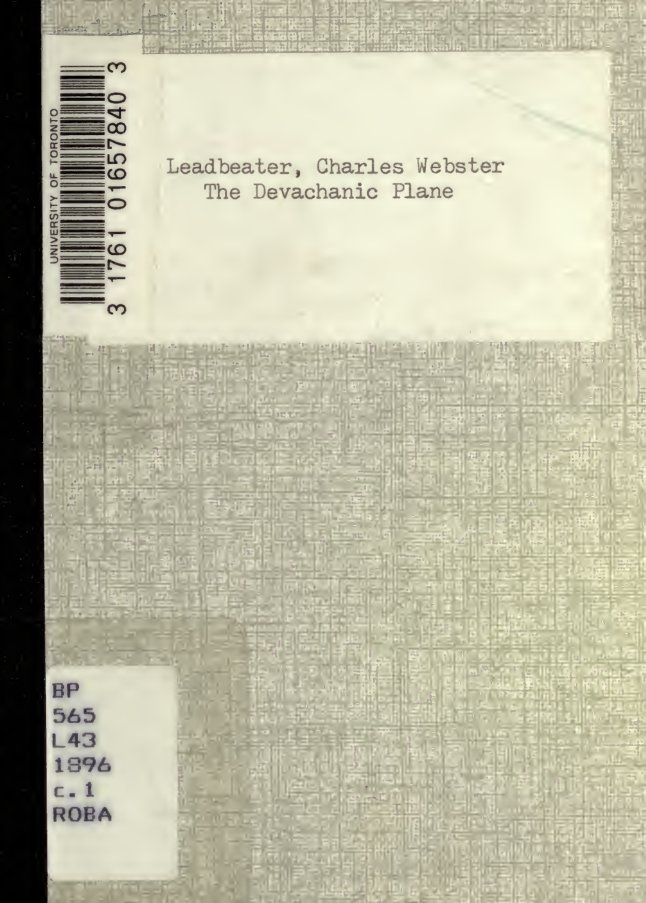 Cover of The Devachanic Plane, or The Heaven World