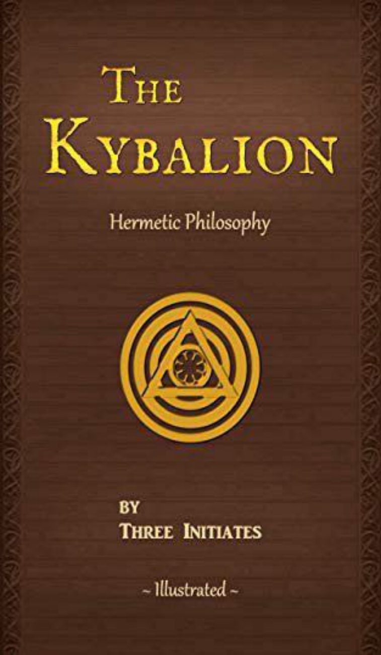 Cover of The Kybalion: A Study of the Hermetic Philosophy of Ancient Egypt and Greece
