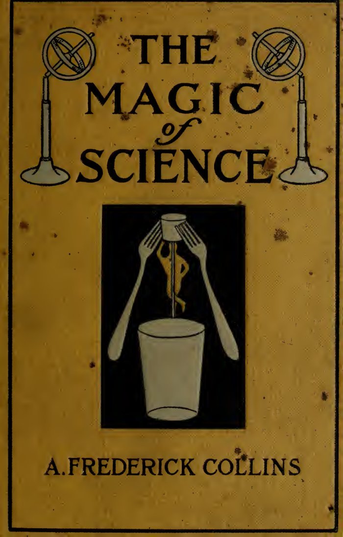 Cover of The Magic of Science: A Book of Scientific Amusements