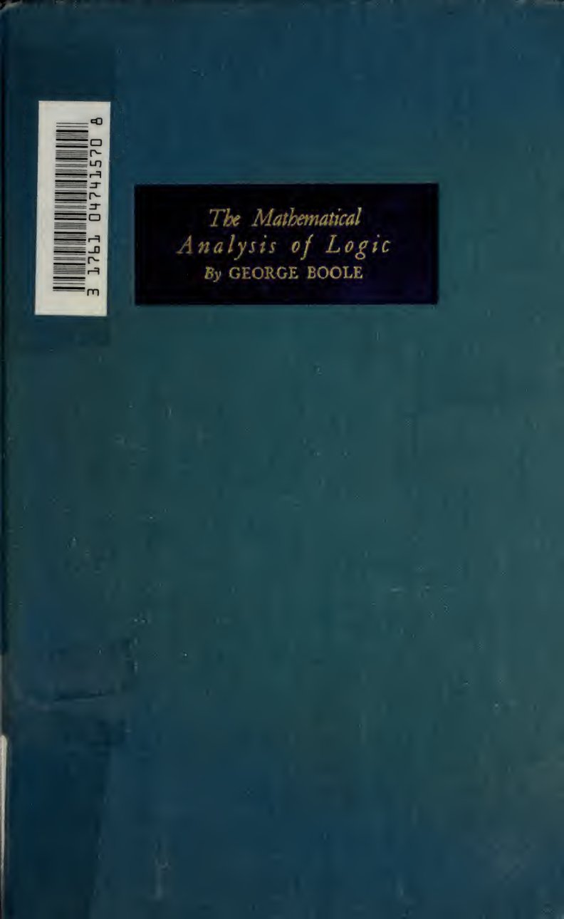 Cover of The Mathematical Analysis of Logic