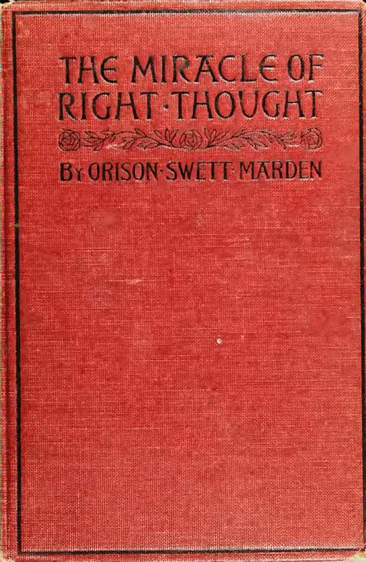 Cover of The Miracle of Right Thought