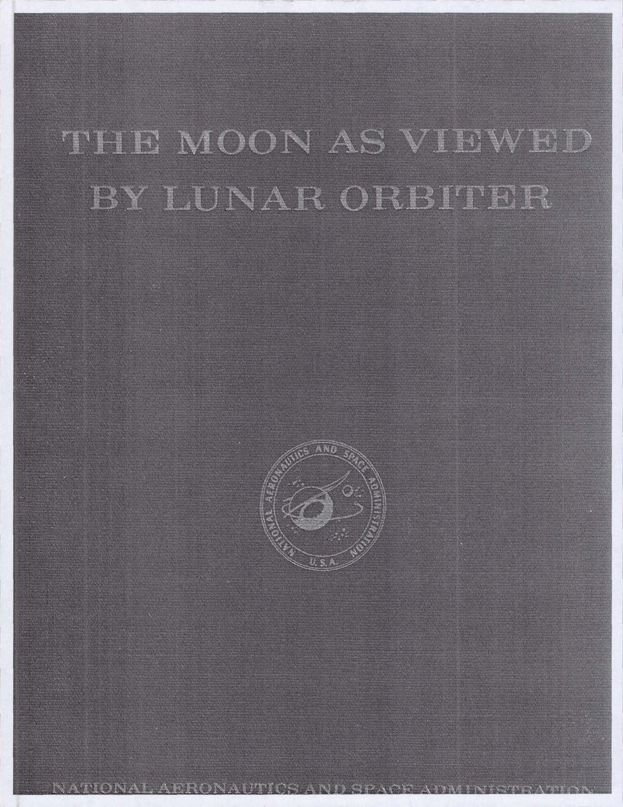 Cover of The Moon as Viewed by Lunar Orbiter (NASA SP-200)