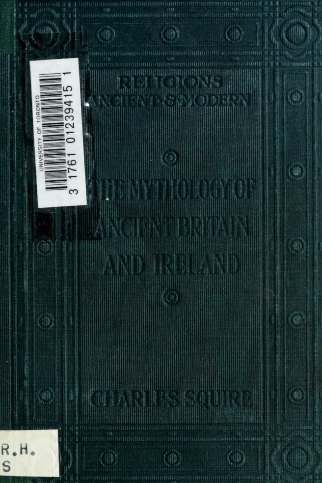 Cover of The Mythology of Ancient Britain and Ireland