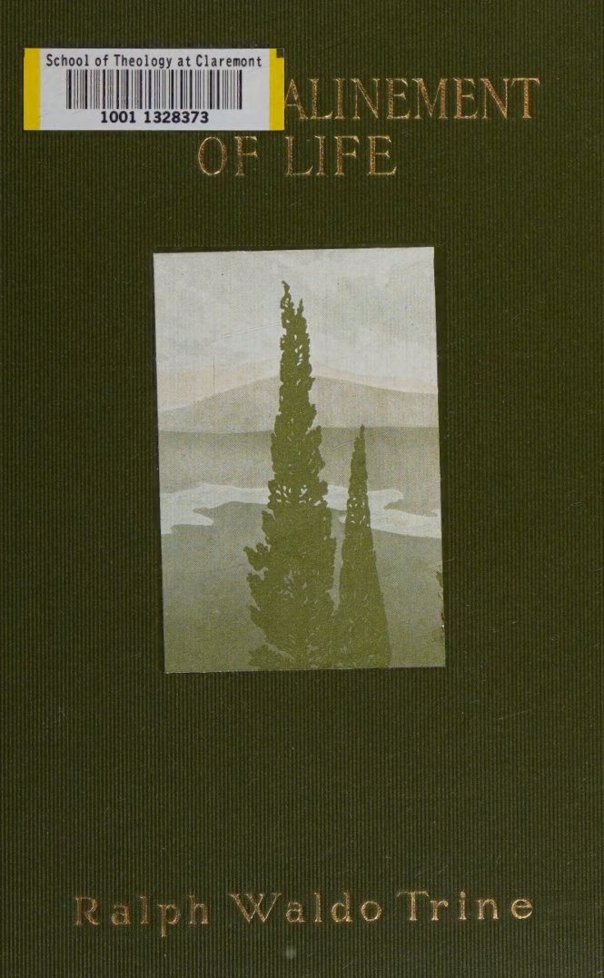 Cover of The New Alinement of Life: Concerning the Mental Laws of a Complete Life