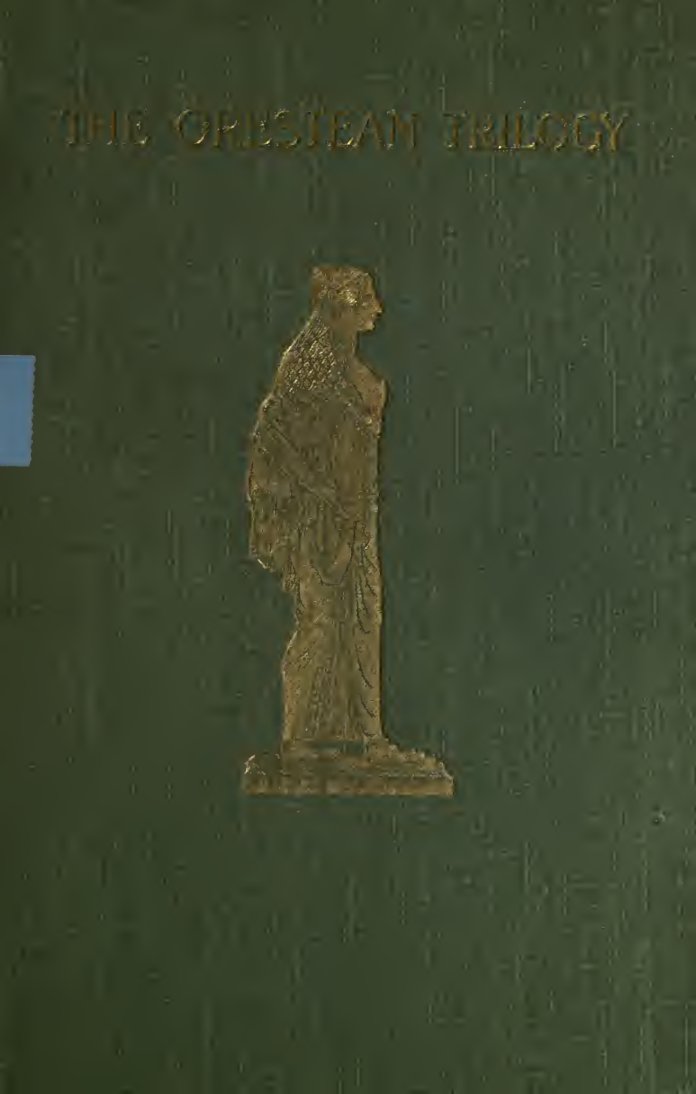 Cover of The Oresteia of Aeschylus (Warr's Translation)