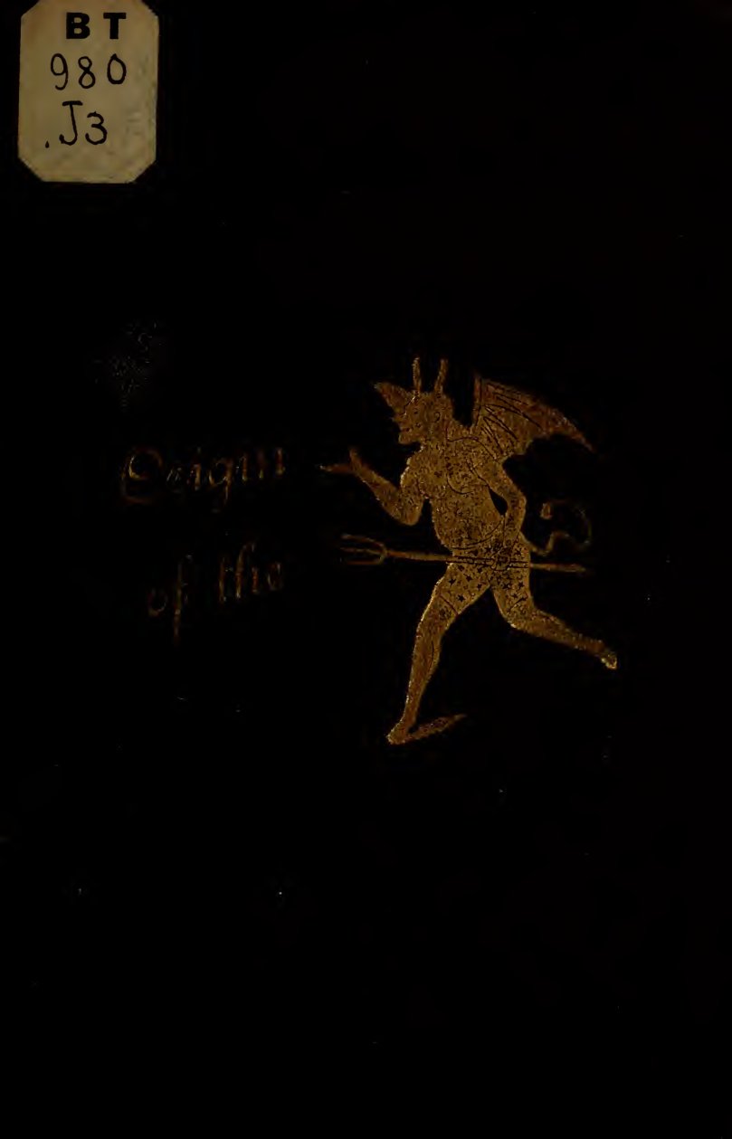 Cover of The Origin, the Nature, the Kingdom, the Works, and the Destiny of the Devil