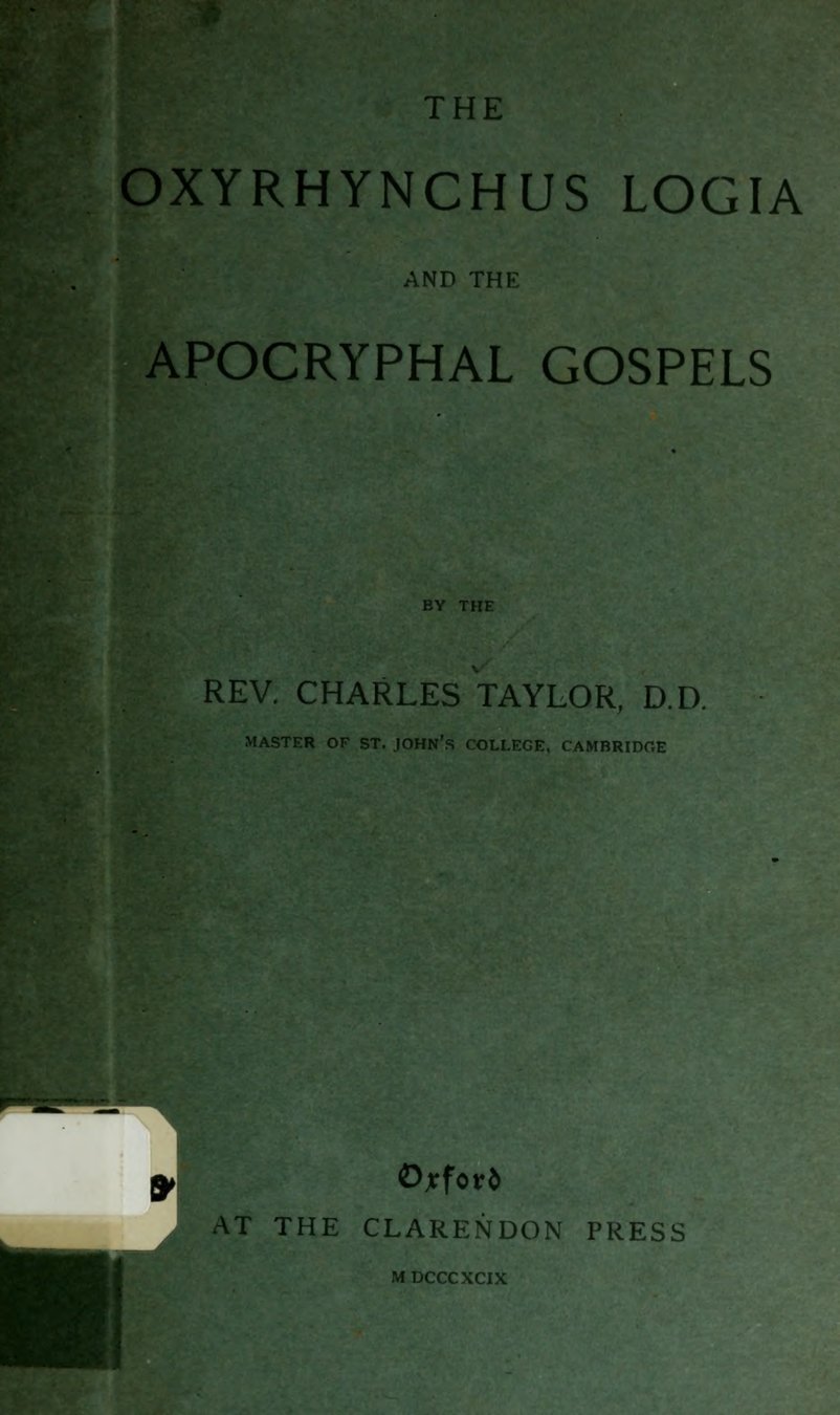 Cover of The Oxyrhynchus Logia and the Apocryphal Gospels