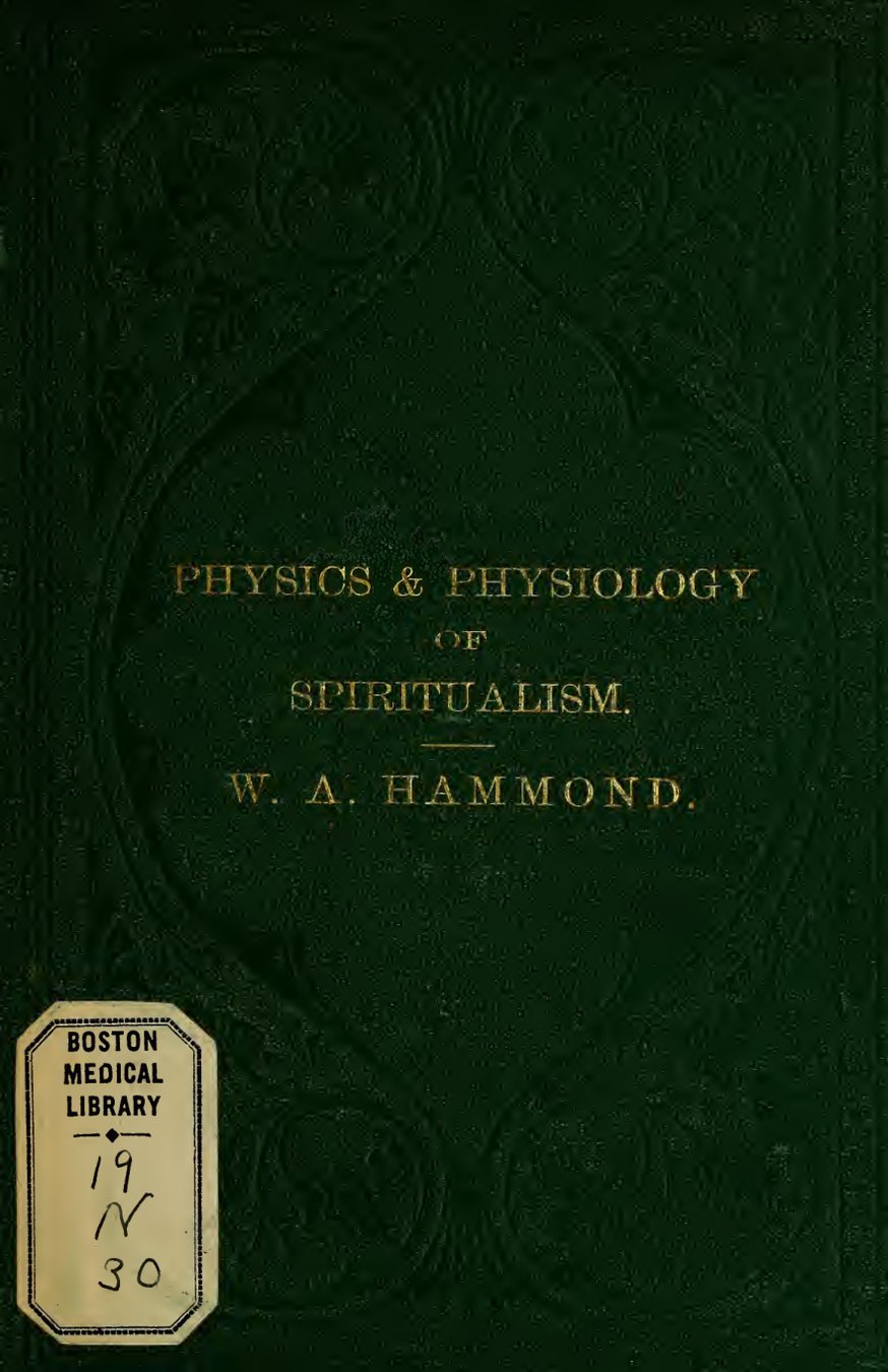 Cover of The Physics and Physiology of Spiritualism