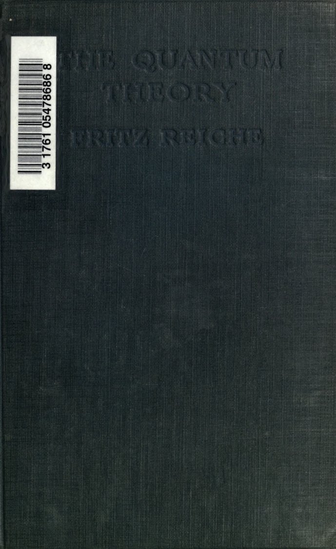 Cover of The Quantum Theory (Reiche)