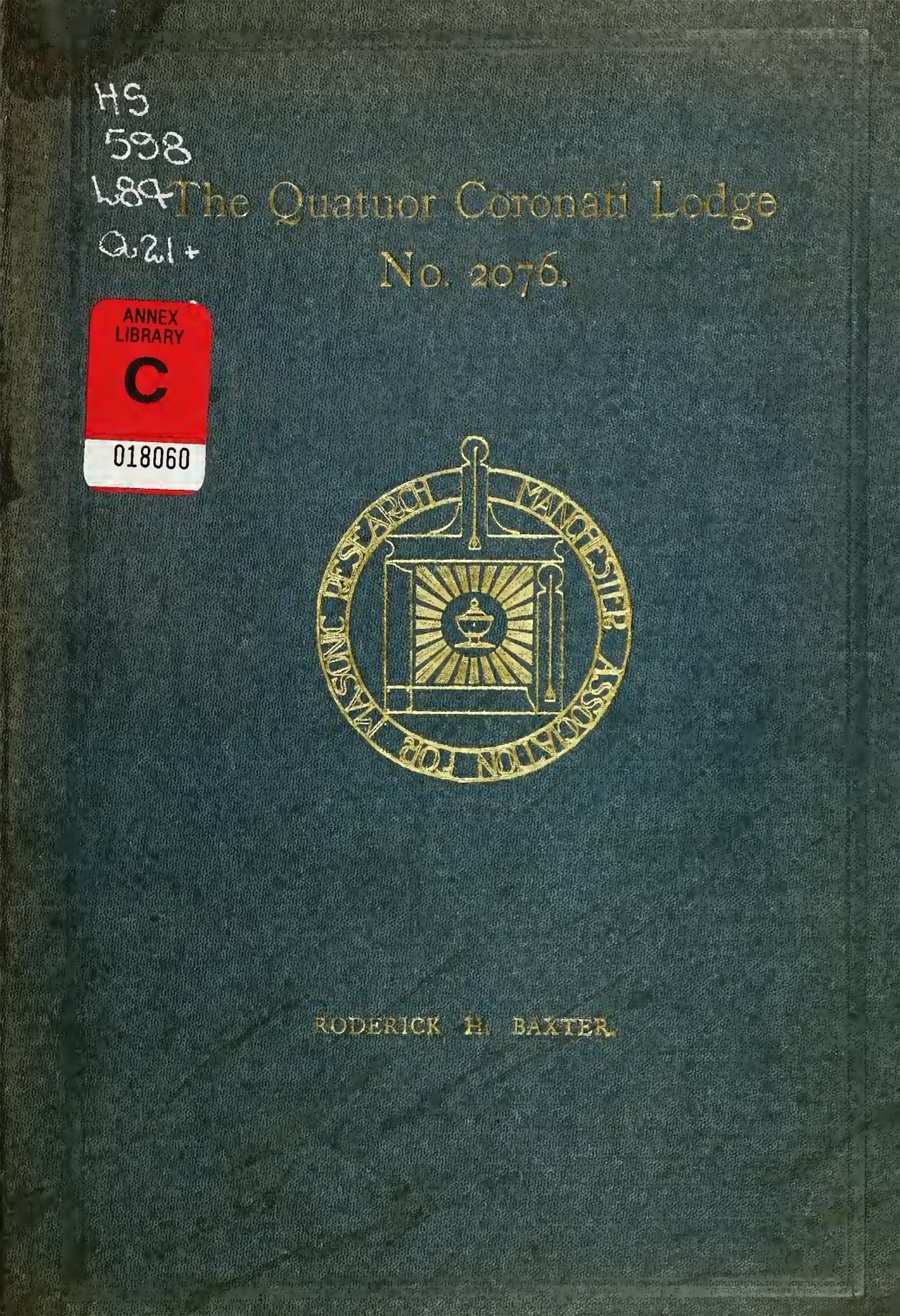 Cover of The Quatuor Coronati Lodge, No. 2076, of Ancient, Free and Accepted Masons, London