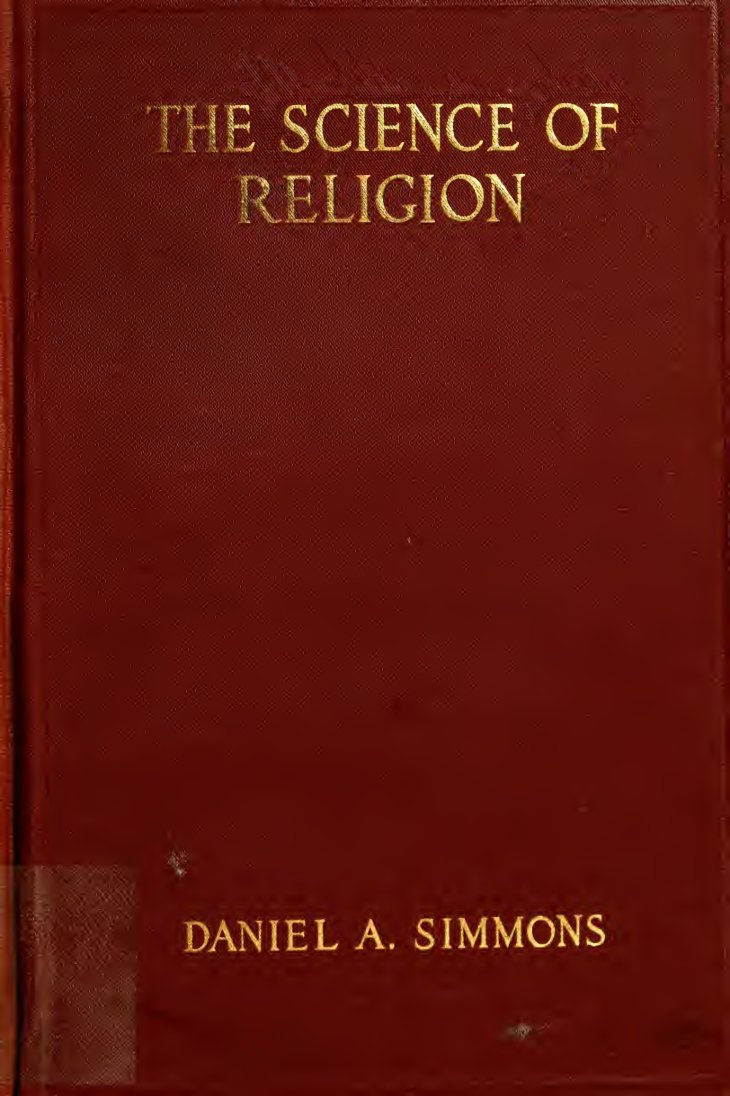 Cover of The Science of Religion: Fundamental Faiths Expressed in Modern Terms