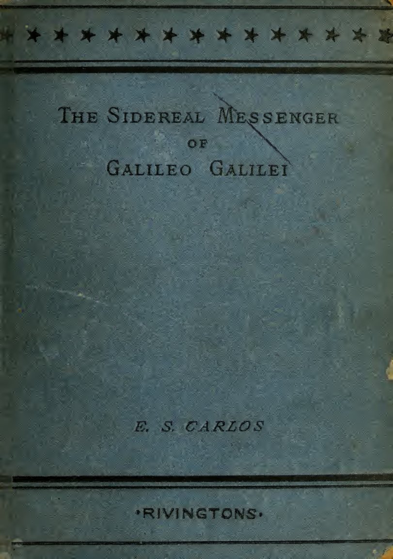 Cover of The Sidereal Messenger of Galileo Galilei
