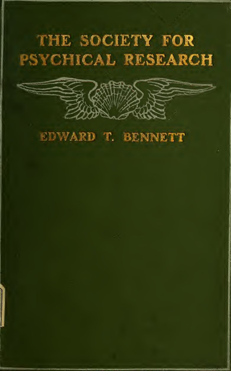 Cover of The Society for Psychical Research: Its Rise and Progress and a Sketch of Its Work