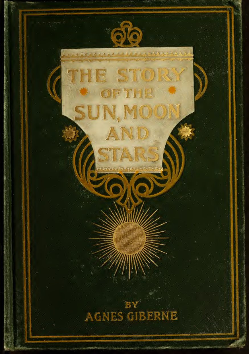 Cover of The Story of the Sun, Moon, and Stars