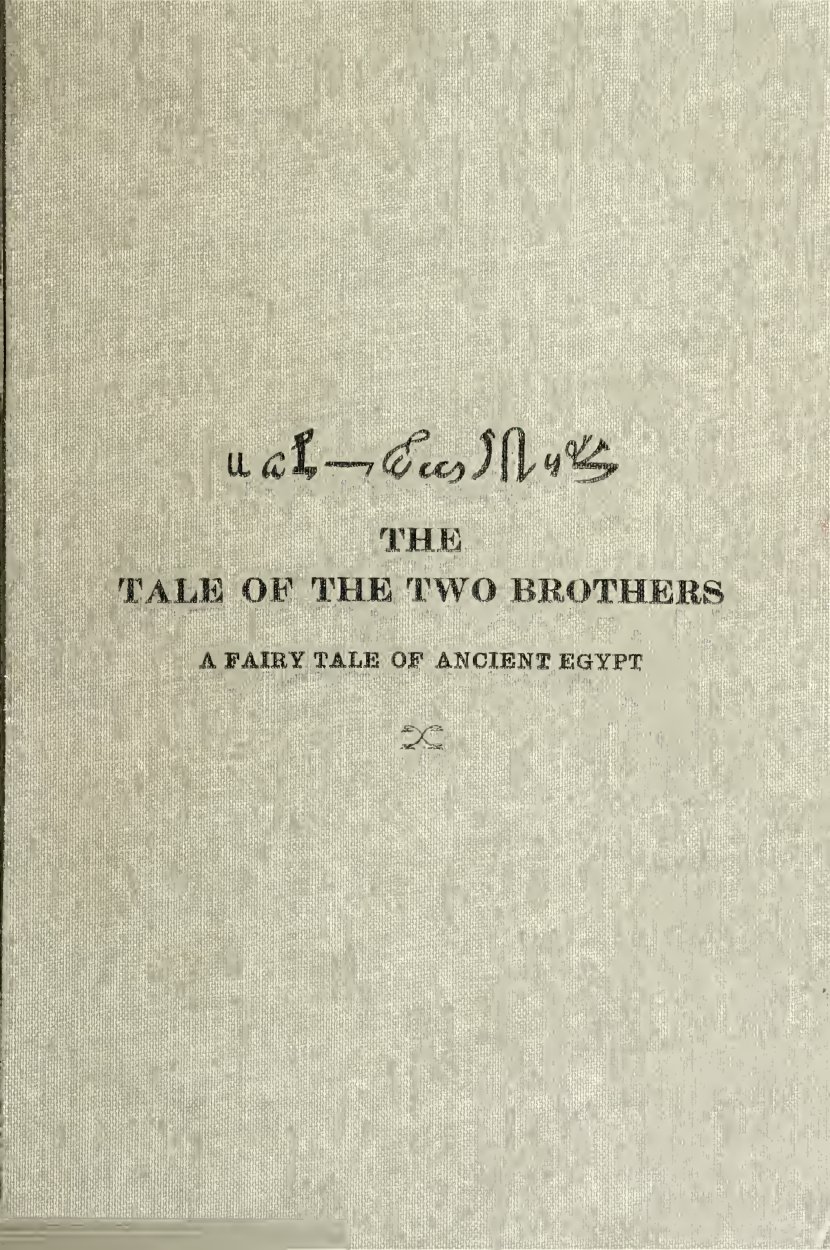 Cover of The Tale of the Two Brothers: A Fairy Tale of Ancient Egypt