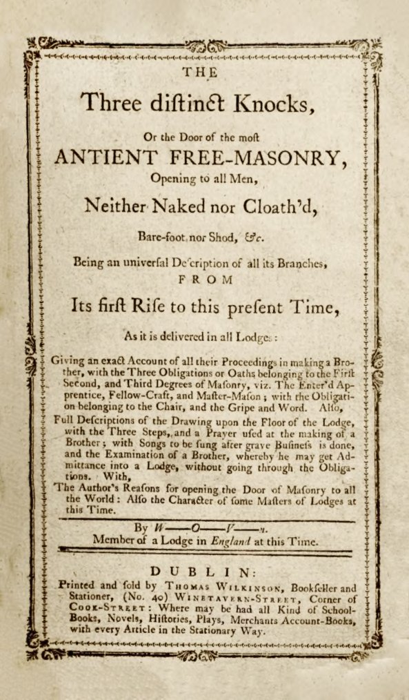 Cover of The Three Distinct Knocks, or the Door of the Most Antient Free-Masonry Opening to All Men