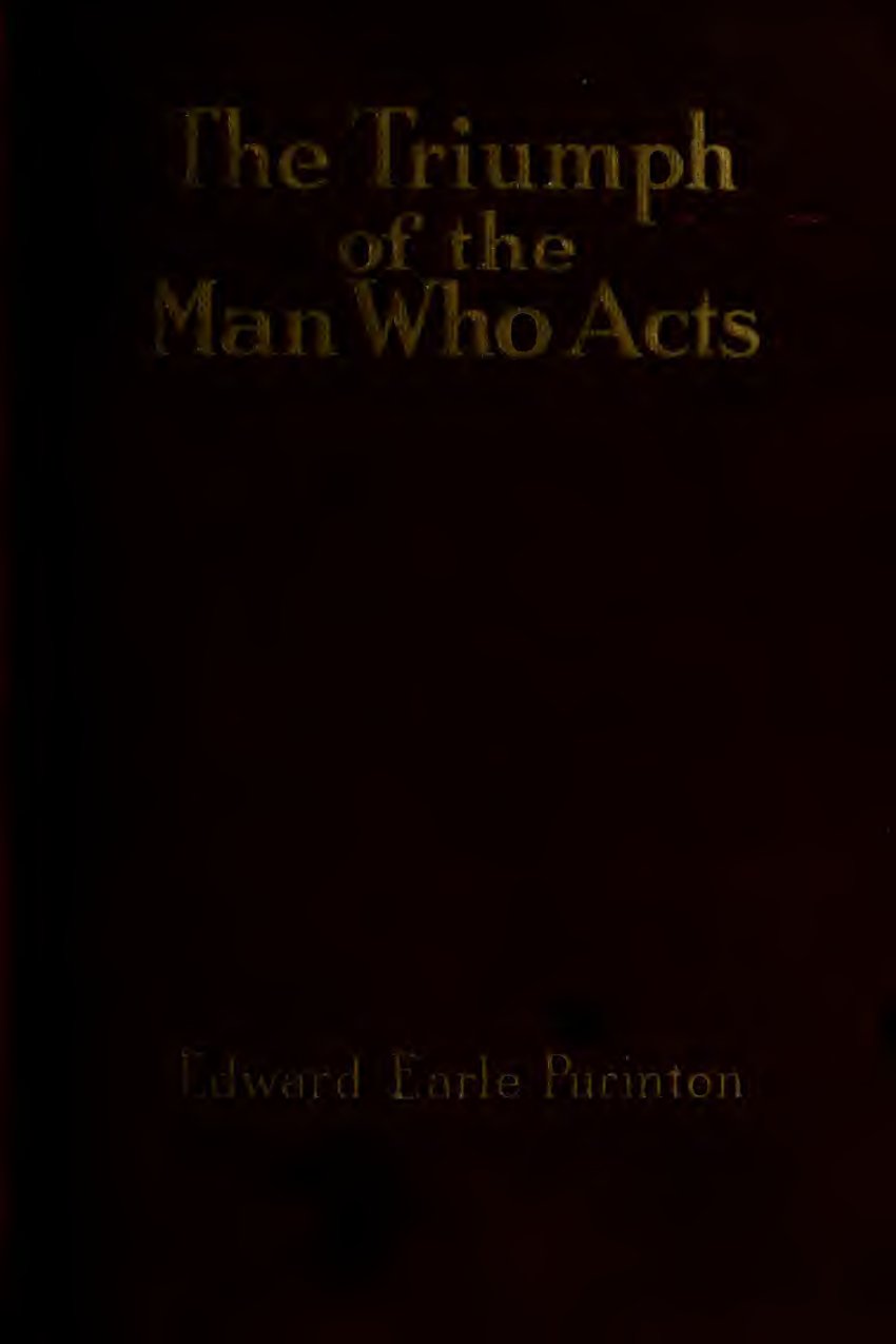 Cover of The Triumph of the Man Who Acts