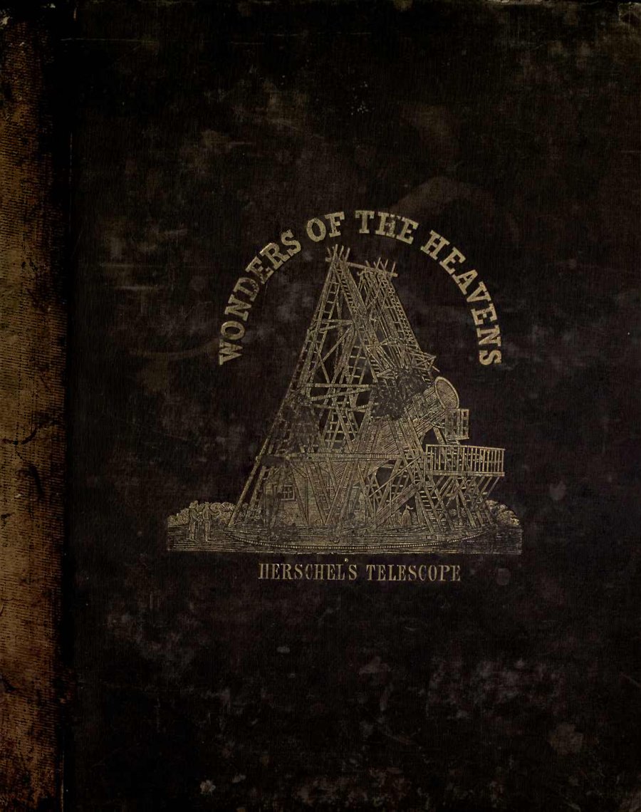Cover of The Wonders of the Heavens: A Popular View of Astronomy