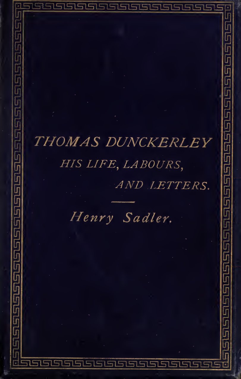 Cover of Thomas Dunckerley: His Life, Labours, and Letters