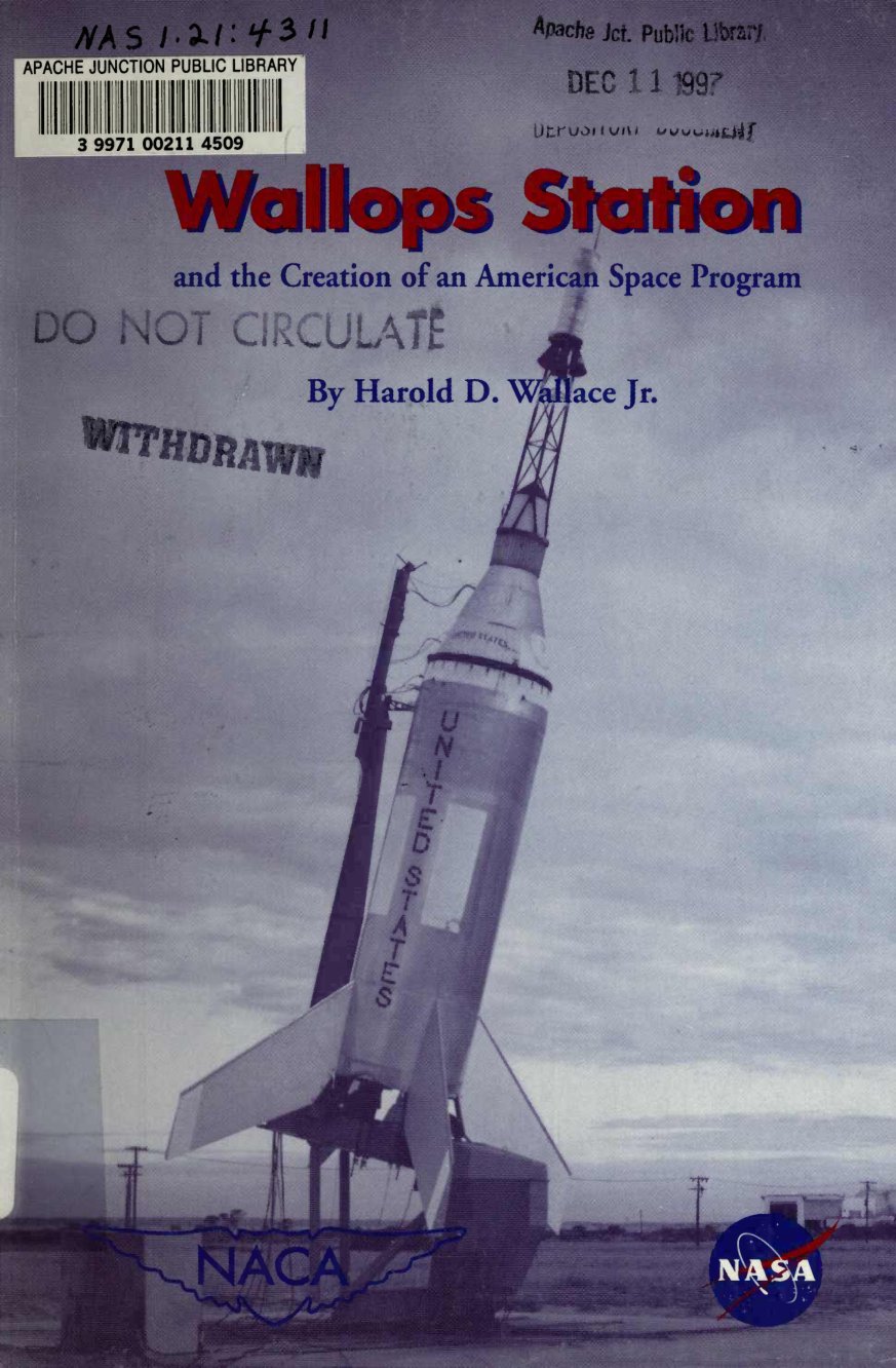 Cover of Wallops Station and the Creation of an American Space Program (NASA SP-4311)