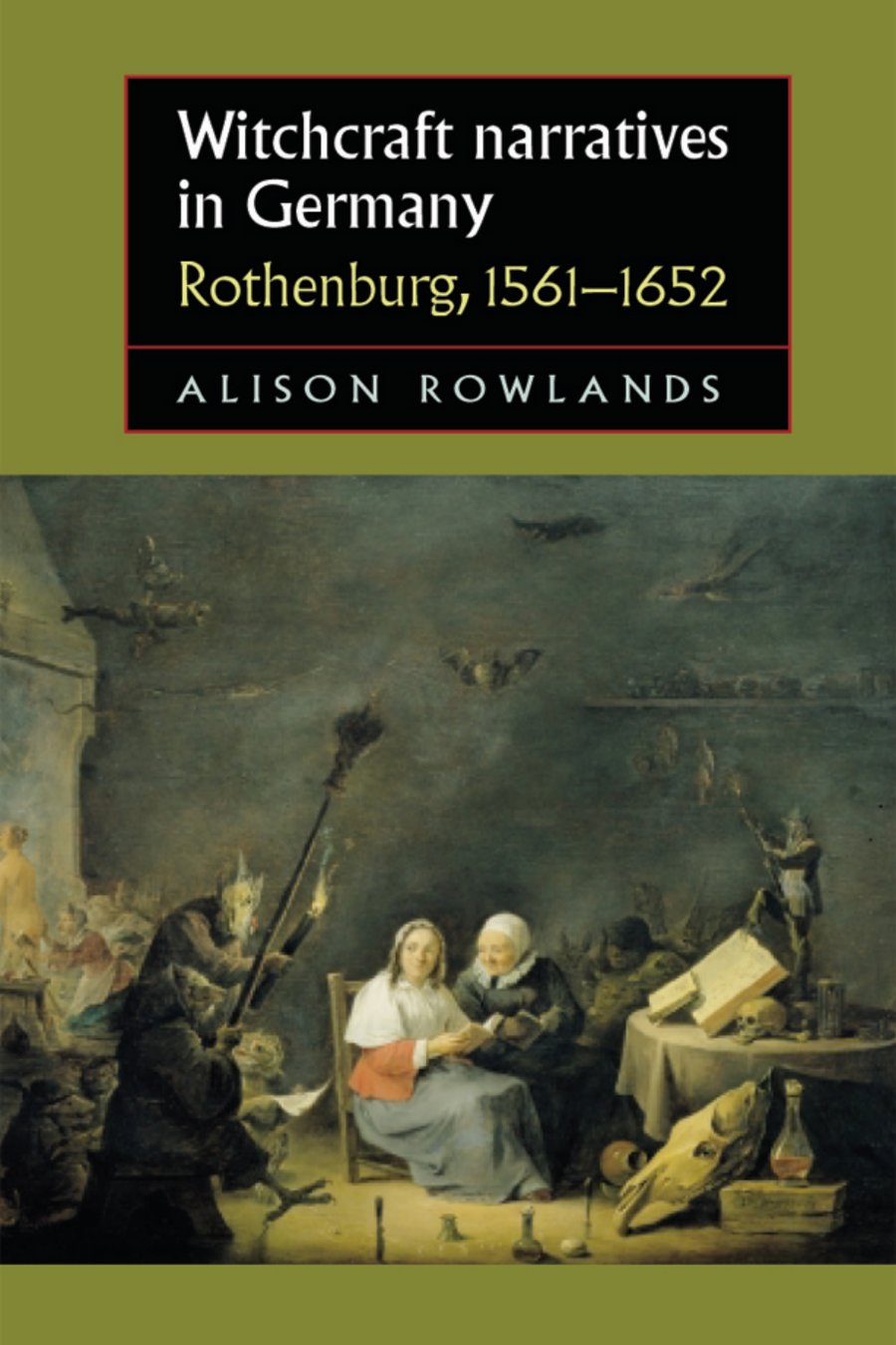 Cover of Witchcraft Narratives in Germany: Rothenburg, 1561-1652