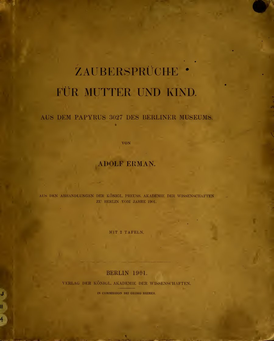 Cover of Zaubersprüche für Mutter und Kind, aus dem Papyrus 3027 des Berliner Museums