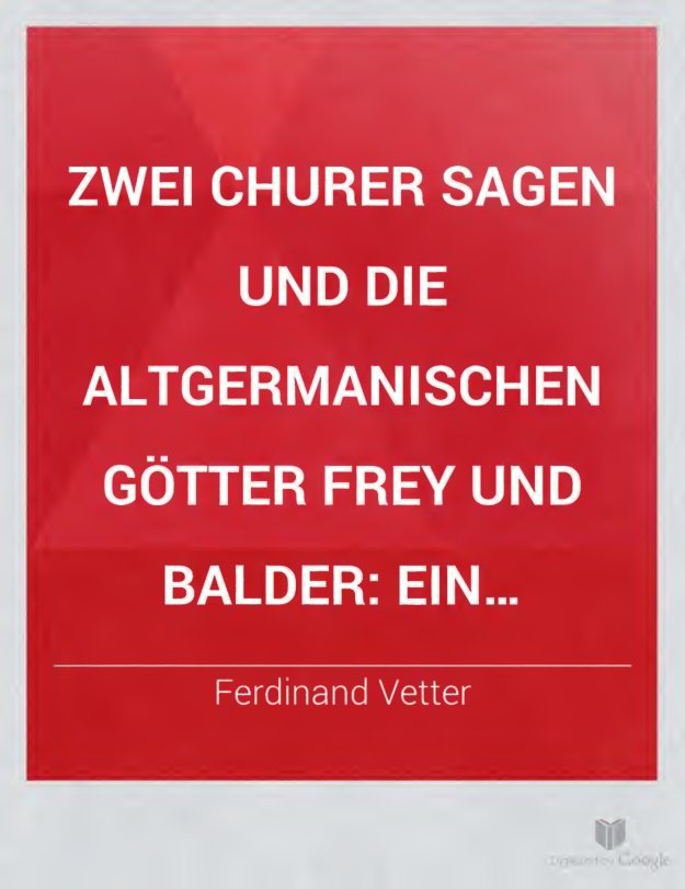Cover of Zwei Churer Sagen und die altgermanischen Götter Frey und Balder